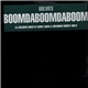 T.C. Holmes - Boom Da Boom Da Boom